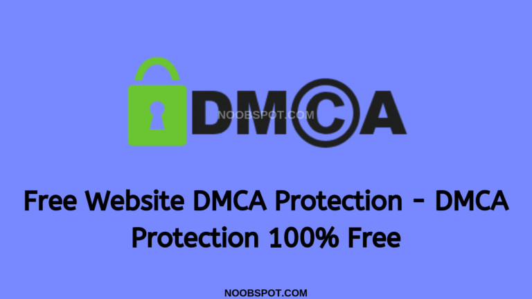 Free Website DMCA Protection - DMCA Protection 100% Free